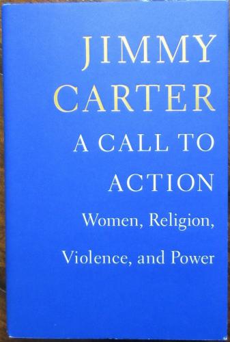 President Jimmy Carter Signed Book - A Call To Action - PSA DNA