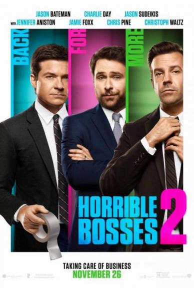 Horrible Bosses 2 Movie Poster Jason Bateman Charlie Day Jason Sudeikis