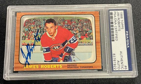 JAMES JIM ROBERTS SIGNED 1966 TOPPS MONTREAL CANDIENS CARD #6 PSA/DNA Auto 922