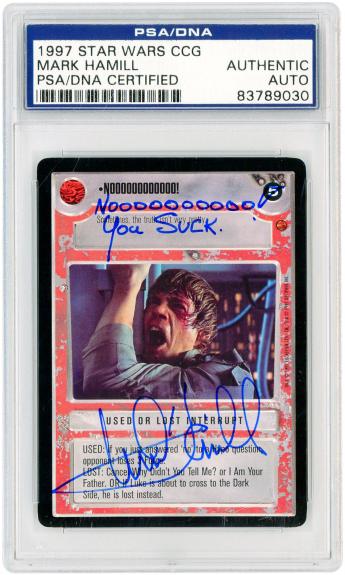 Mark Hamill Star Wars Autographed 1997 CCG PSA Authenticated Card with "Noooooo! You Suck." Inscription