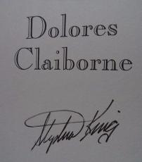 SIGNED DOLORES CLAIBORNE BY STEPHEN KING VG 1ST/1ST EDITION INSCRIBED! SIGNED DOLORES CLAIBORNE BY STEPHEN KING VG 1ST/1ST EDITION INSCRIBED!